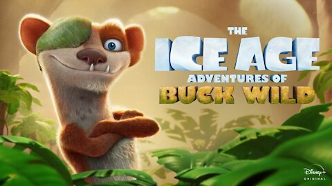 THE ICE AGE ADVENTURES OF BUCK WILD Movie Trailer (2022)
