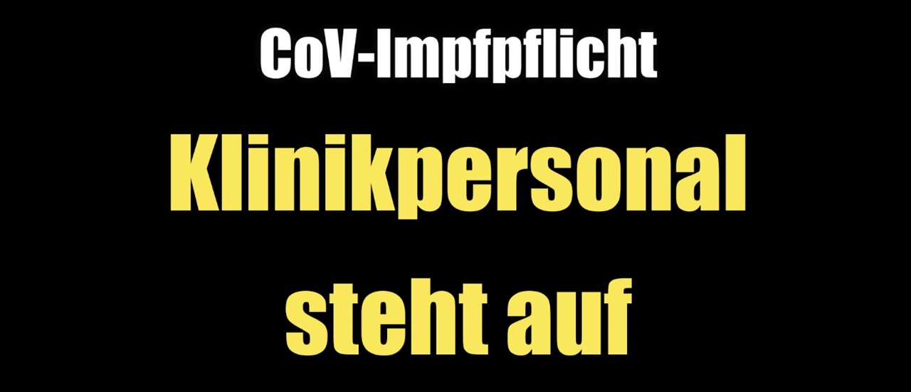 CoV-Impfpflicht: Klinikpersonal steht auf (05.04.2022)