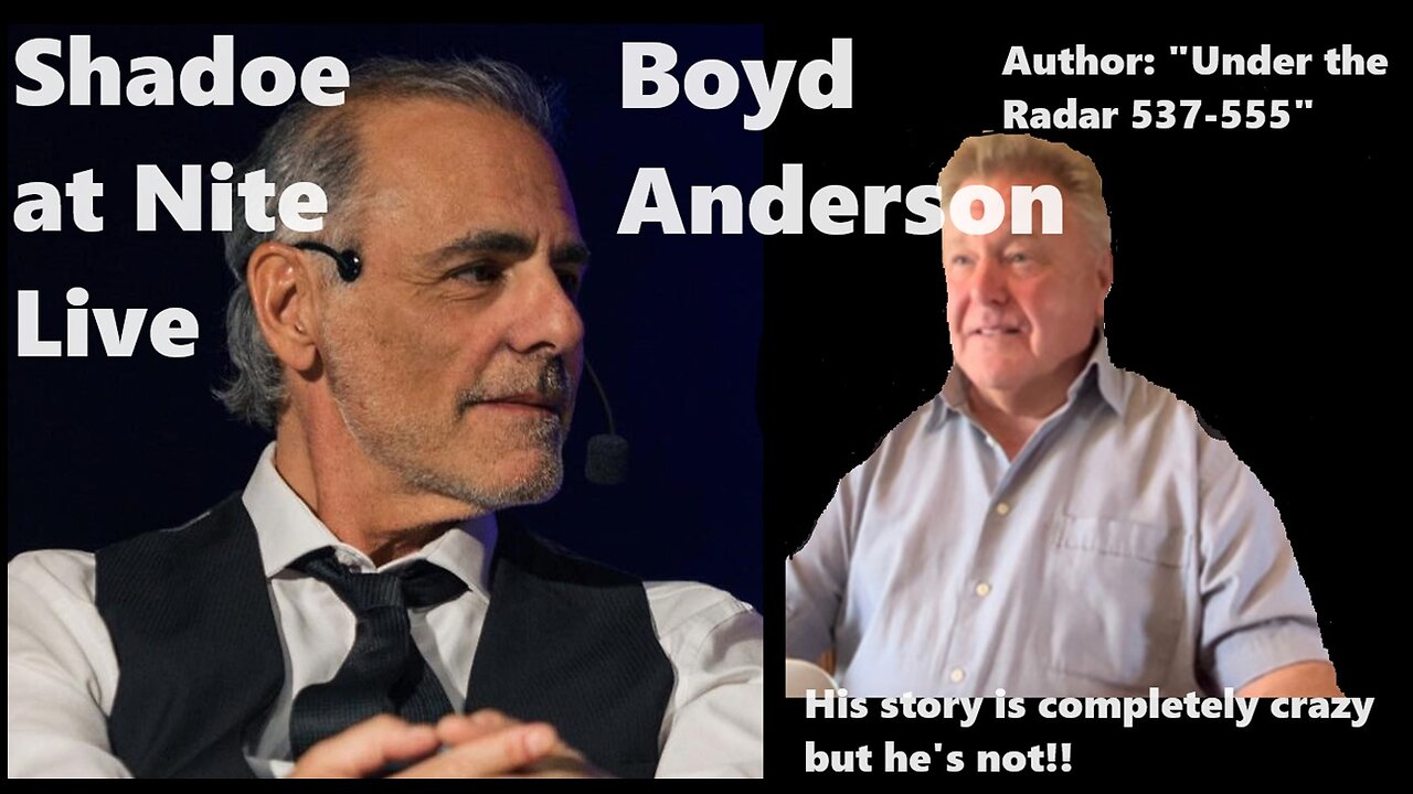 Shadoe at Nite Weds Feb. 7th/2024-Boyd Anderson Stolen Gold and the New World Order