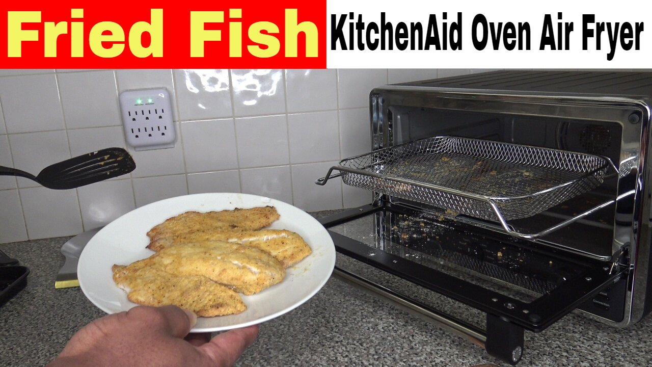 Fried Fish, KitchenAid Air Fryer Oven Recipe