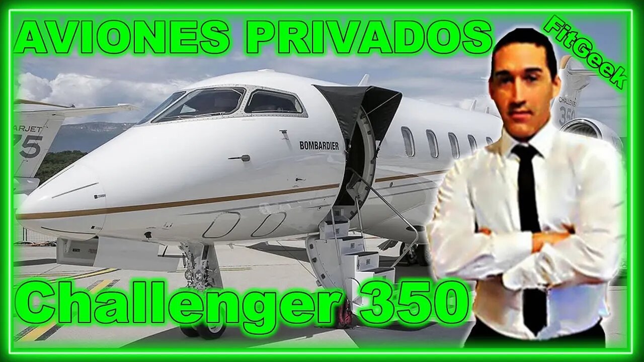 Jet Privado Bombardieir Challenger 350 Español, Aviones