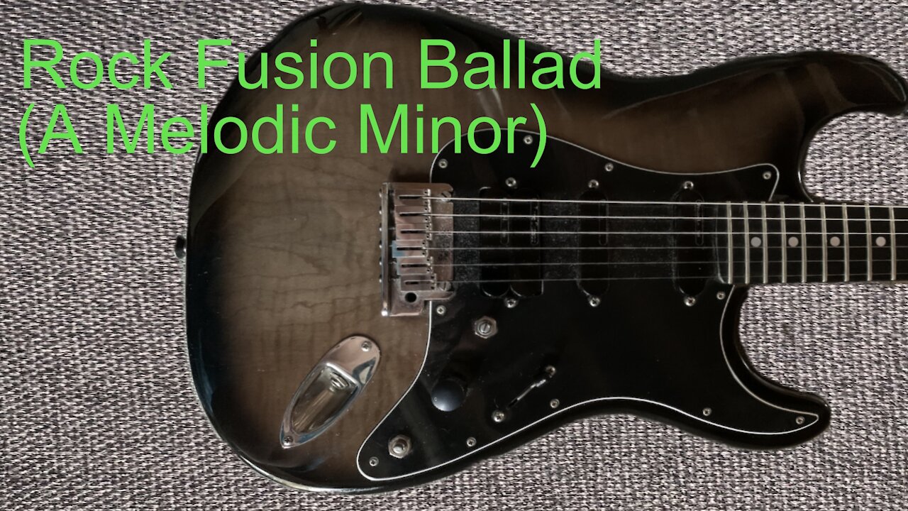 Rock Fusion Ballad (A Melodic Minor)