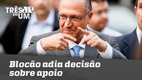 Blocão adia decisão sobre apoio, mas deve fechar com Alckmin