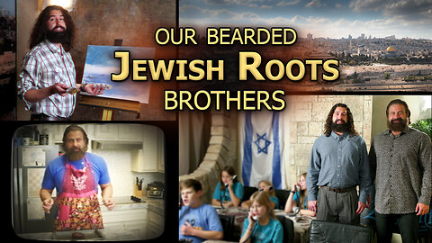 Our Bearded Jewish Roots Brothers