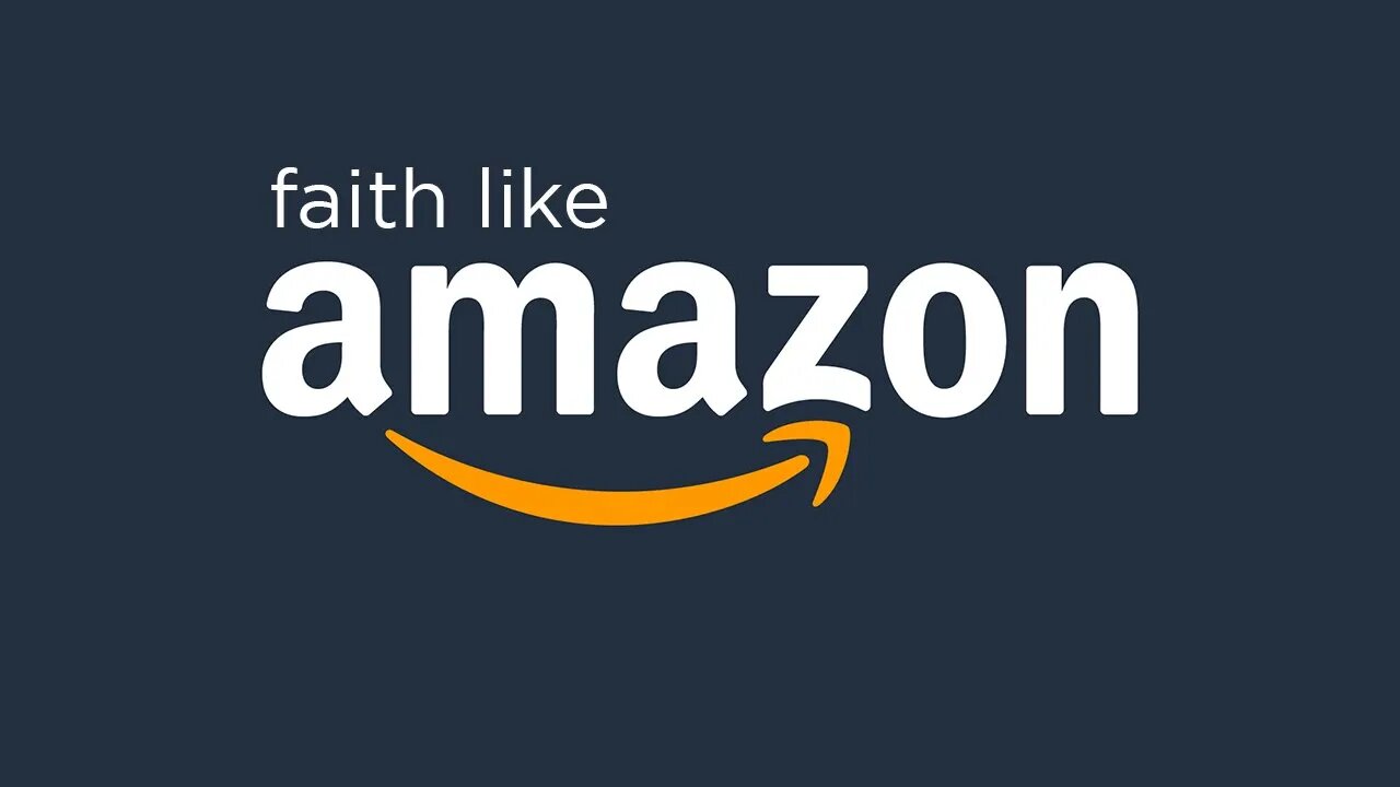 Amazon Like Faith • (5/22/22)