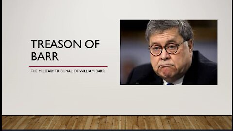 The Treason of William Barr