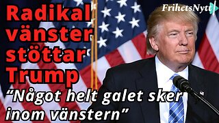 Donald Trump får stöd från svensk radikal vänsterprofil