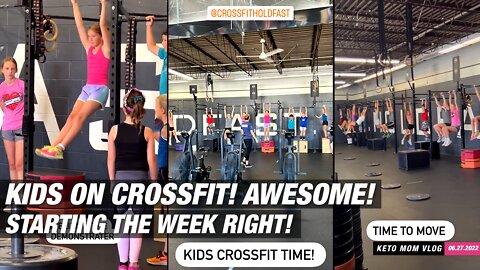 Whoa! Kids Doing CrossFit! Awesome! | KETO Mom Vlog