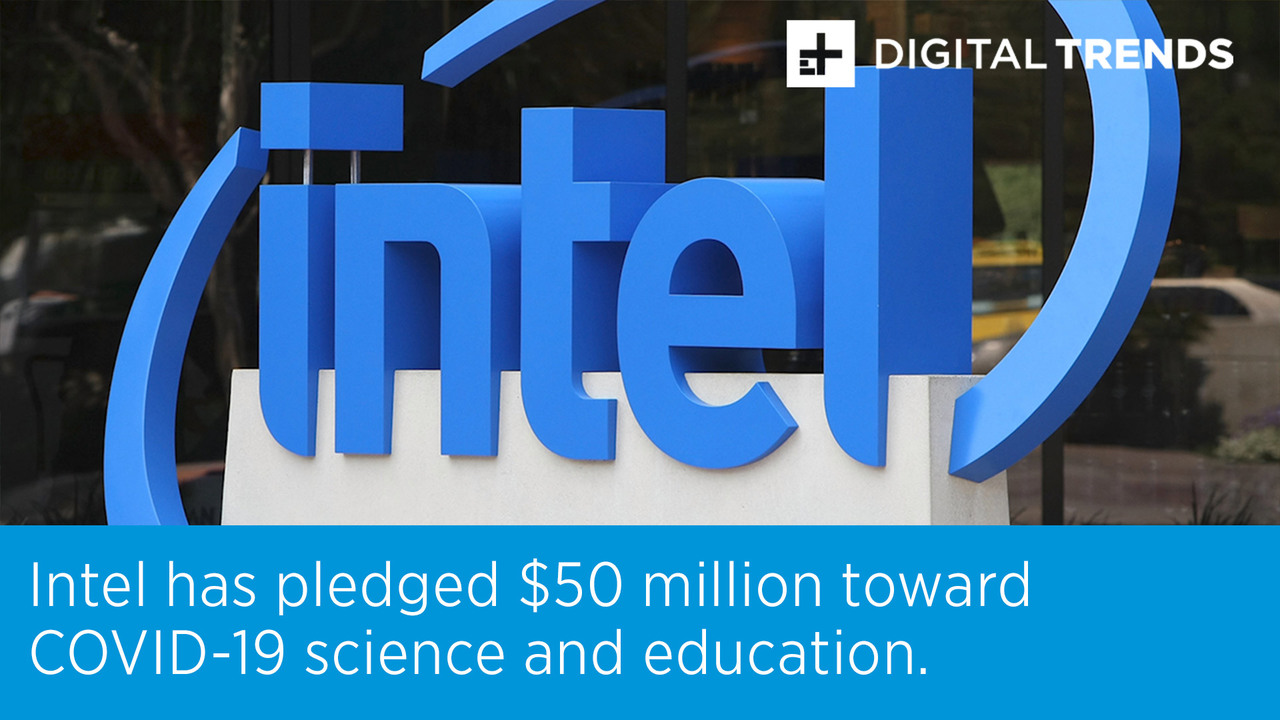 Intel has pledged $50 million toward COVID-19 science and education.