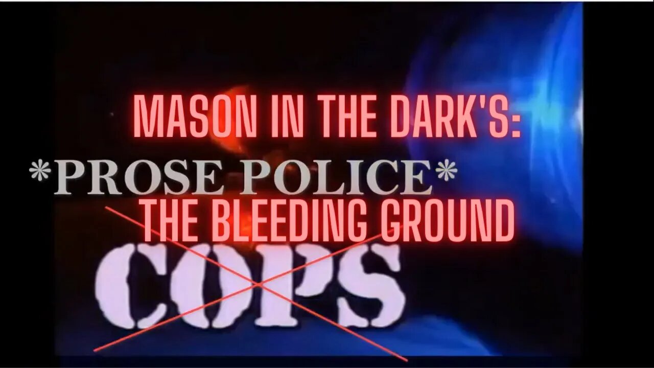 Prose Police - The Bleeding ground