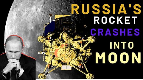 Russia's Luna-25 spacecraft crashes into moon