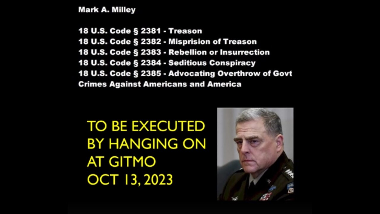 JAG Convicts and Sentences Ex General Mark Milley to Hang