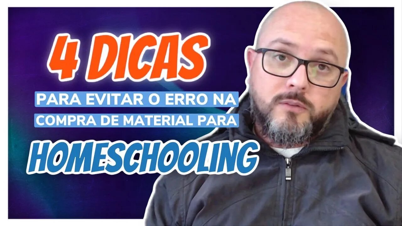 4 Dicas para Evitar o Erro na Compra de Material - Homeschooling Brasil