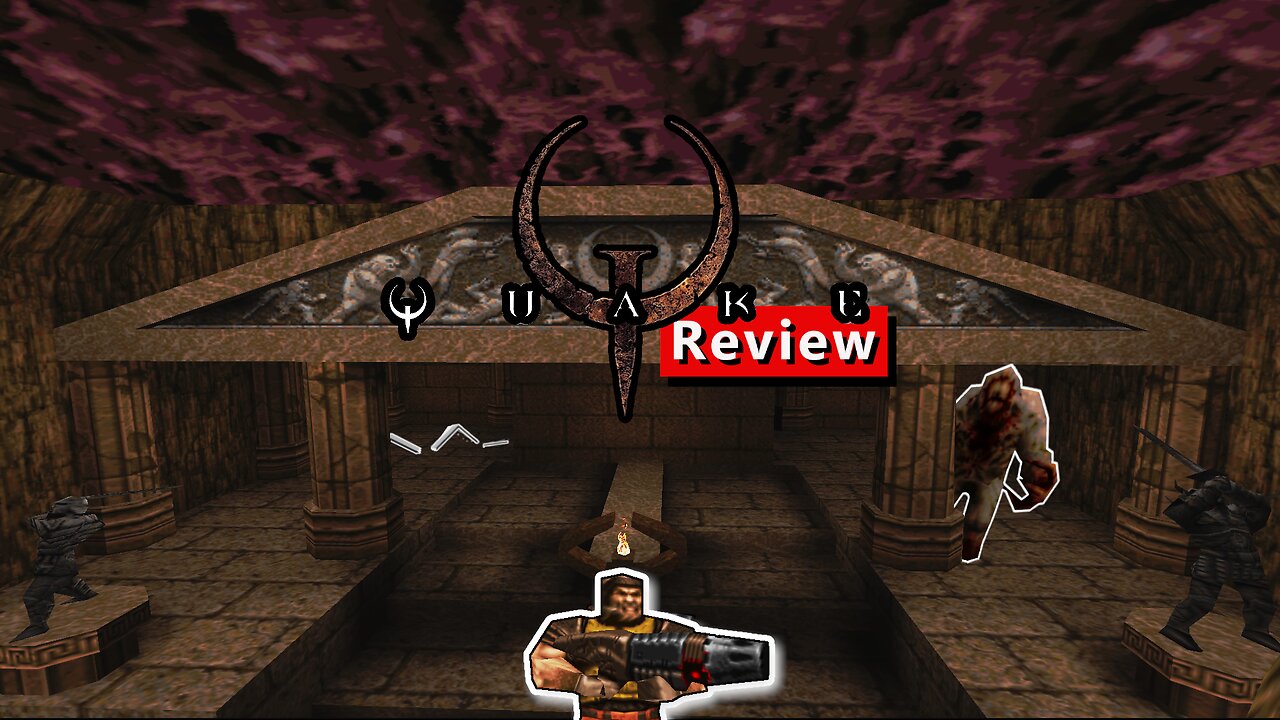 Quake - Still worth playing?