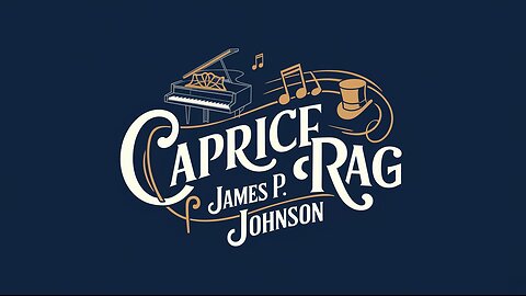 Caprice Rag - James P. Johnson | Elegant Ragtime Piano Performance