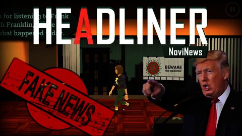 Headliner: NoviNews - Making Fake News