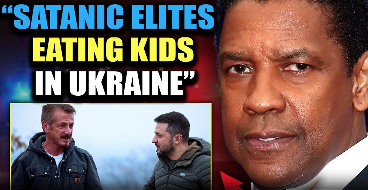 Denzel Washington: Hollywood Elites Are Taking 'Adrenochrome Tours' of Ukraine