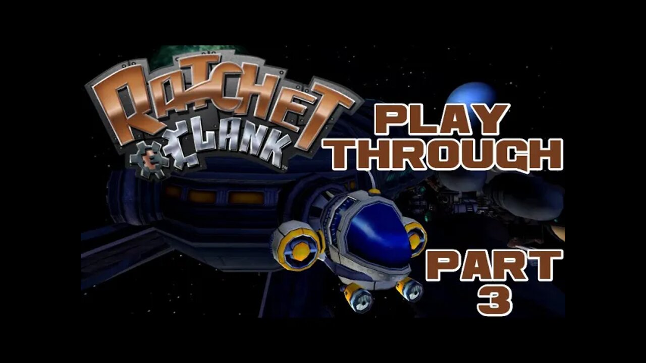 Ratchet & Clank - Part 3 - PlayStation 3 Playthrough 😎Benjamillion