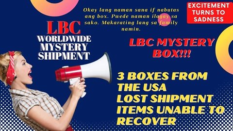 LBC SHIPMENT LOST| MYSTERY BOX| HINDI NAKAKARATING SA PAMILYA SA PINAS|LBC SAAN NAPUNTA ANG PADALA?