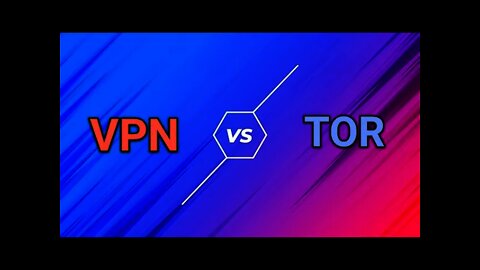 VPN vs TOR,