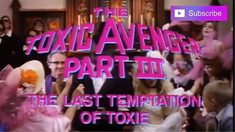 THE TOXIC AVENGER PART III - The Last Temptation of Toxie (1989) Trailer [#thetoxicavenger4trailer]