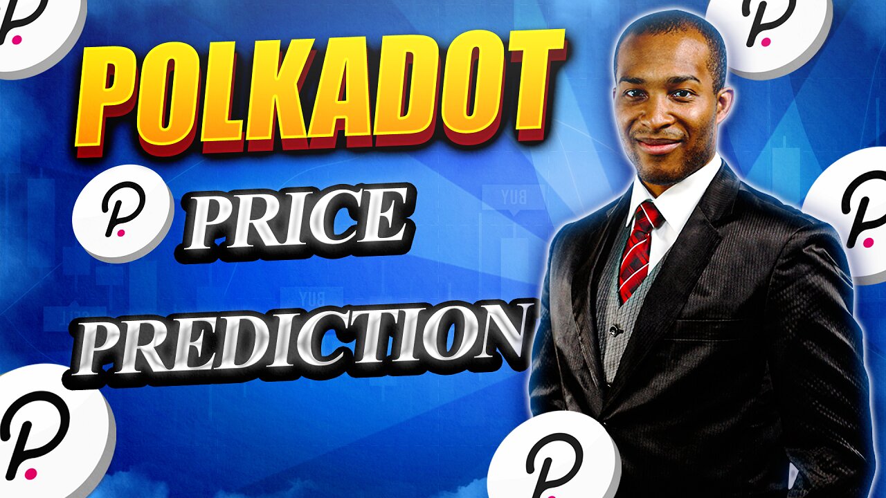 Polkadot Price Prediction