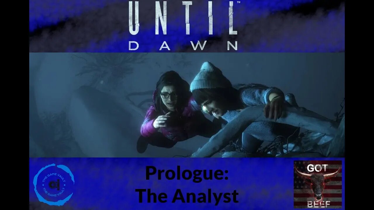 Until Dawn: Prologue - The Analyst