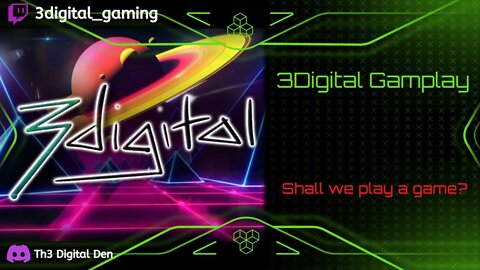 3Digital Gameplay Variety Stream