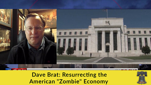 Dave Brat: Resurrecting the American "Zombie" Economy