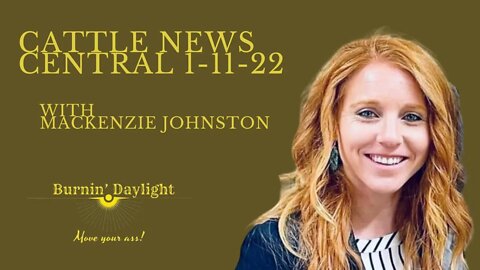 Cattle News Central 1-11-22