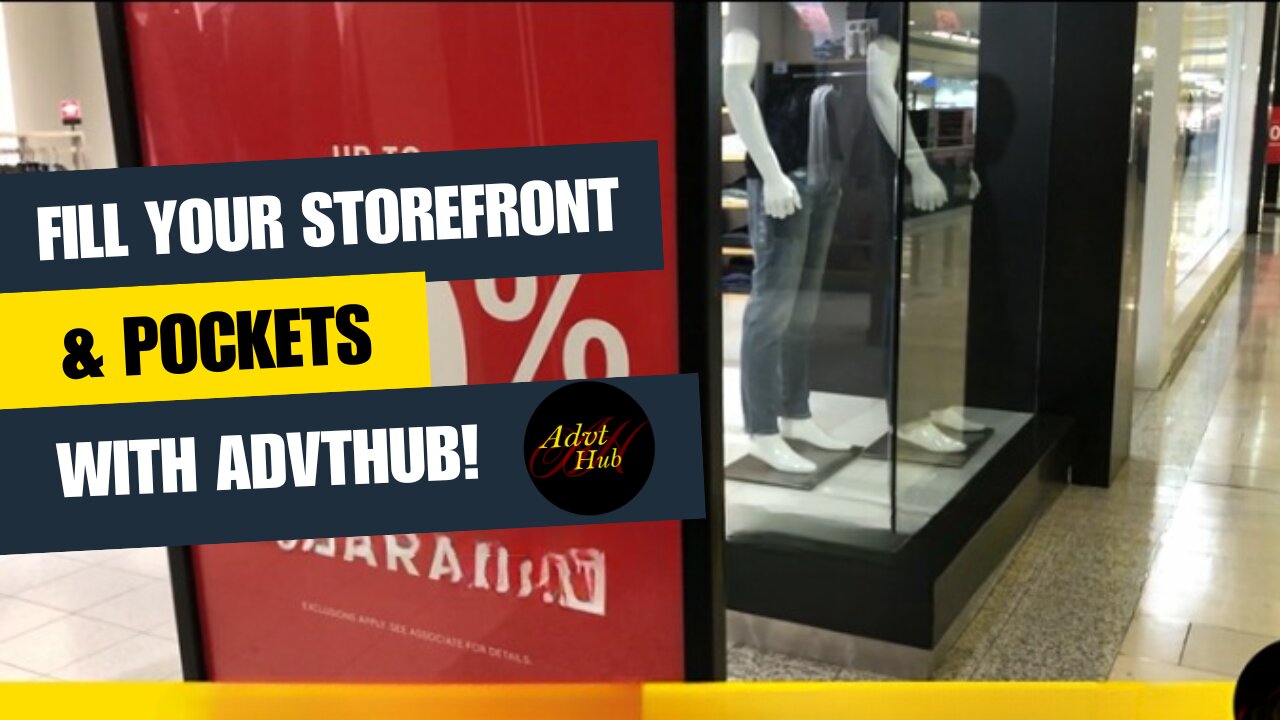 Empty Storefront? Fill It with Customers on advthub.com (Low-Budget Ads, Big Boost!)