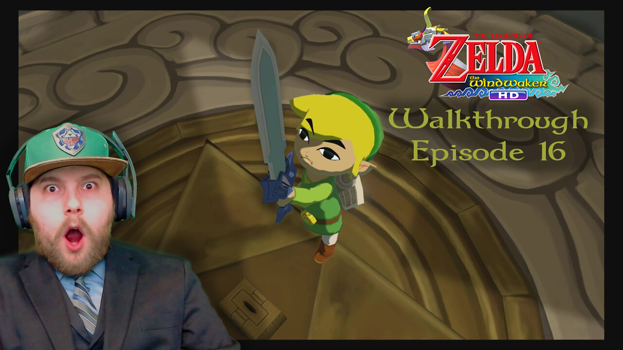 The Legend of Zelda: Wind Waker HD - Walkthrough - Episode 16 (Hyrule Castle First Time)