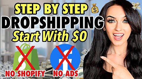 How to Start Dropshipping With $0 | STEP BY STEP (FREE COURSE)