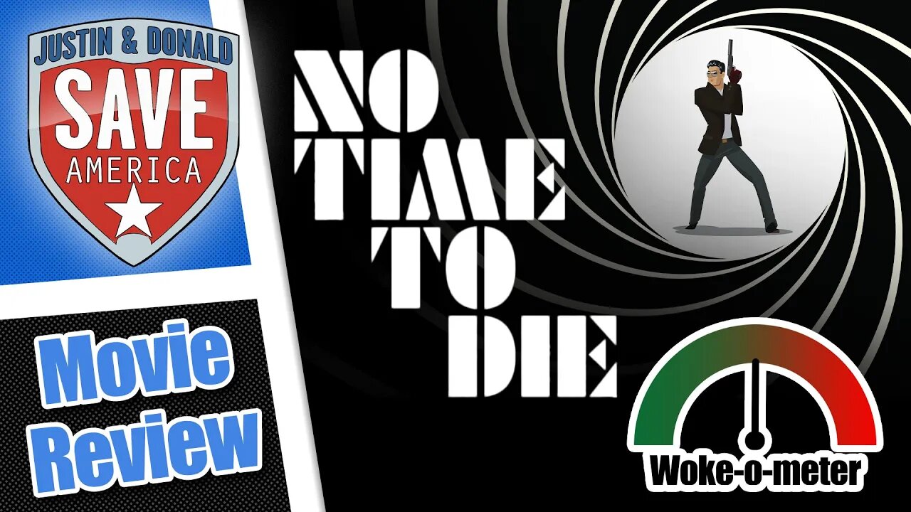 A Conservative's Review of 'No Time to Die,' Hollywood's Latest James Bond Movie