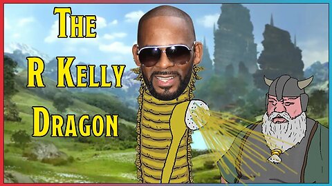 R Kelly The Magic Yellow Dragon | The Worst Player & #dnd DM Ever