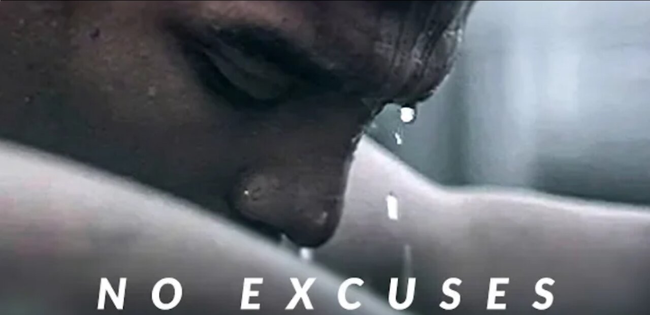 No Excuse- best motivational video