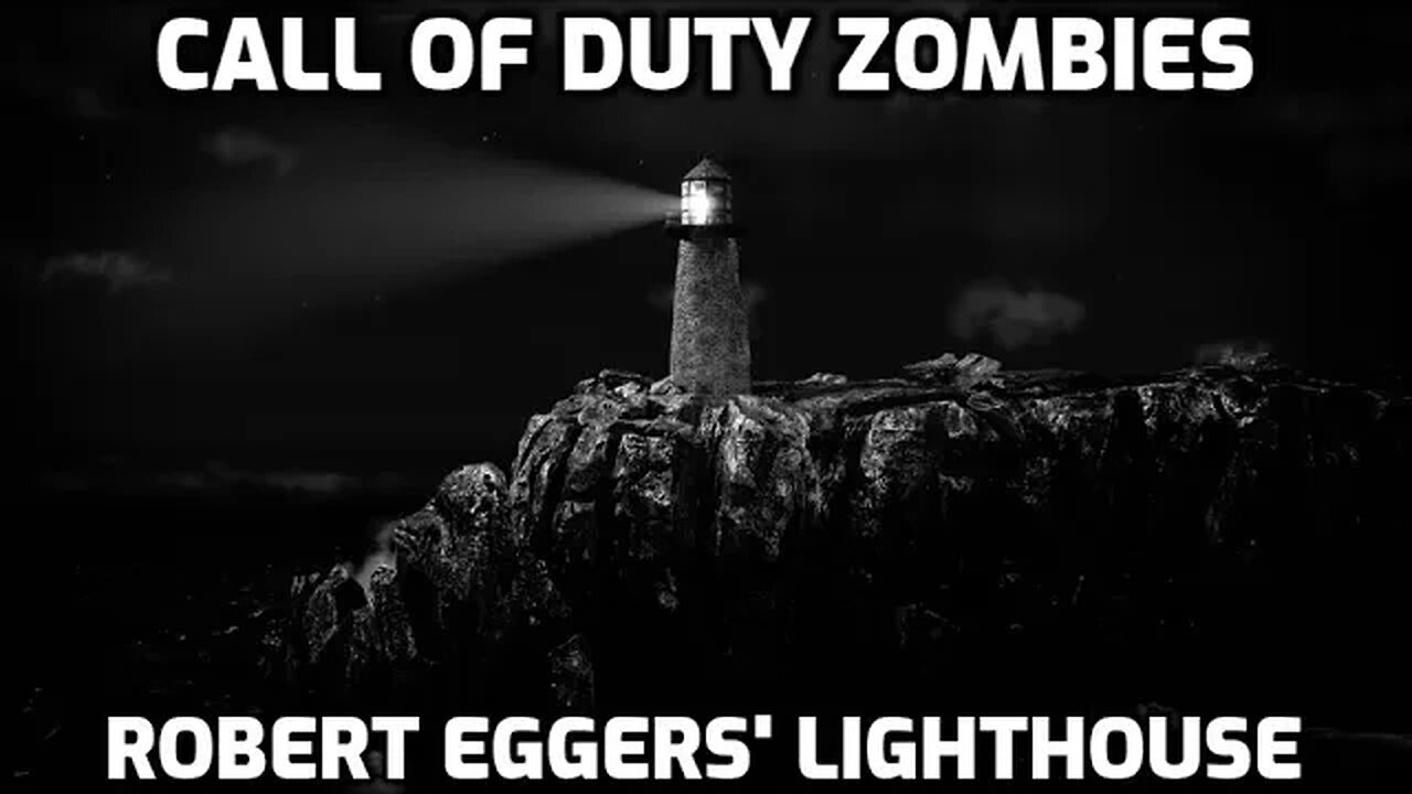 Robert Eggers' Lighthouse - Call Of Duty Zombies