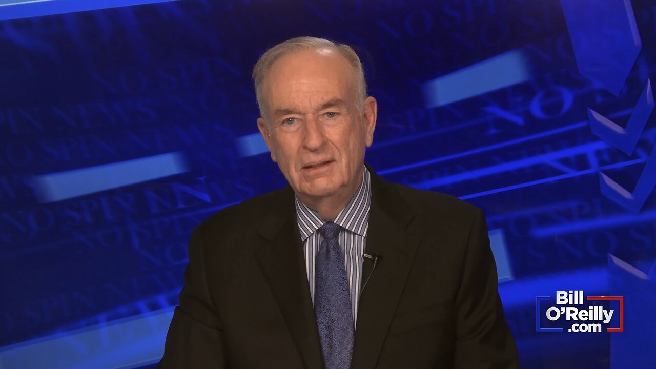 Highlights from BillOReilly com’s No Spin News | March 7, 2024