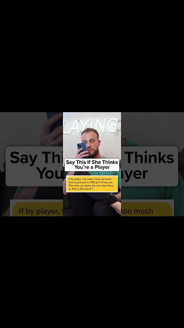 What To Say If The Girl Calls You A Player