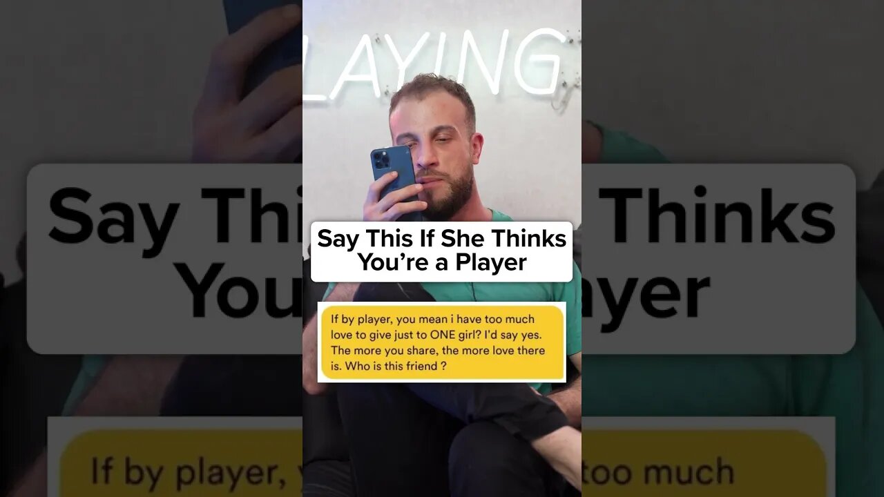 What To Say If The Girl Calls You A Player