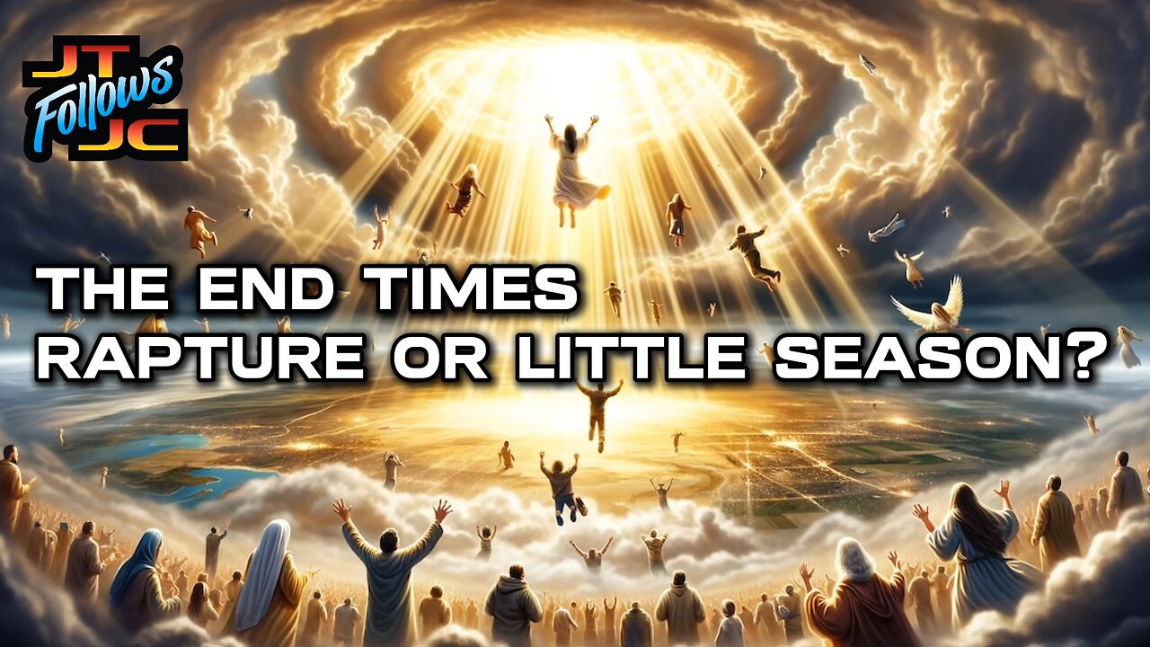 End Times: The Rapture vs. Little Season with Brittney Jones