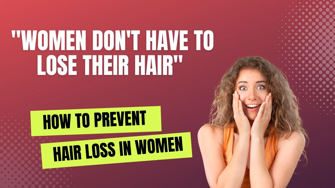 Women Can Stop and Reverse Hair Loss