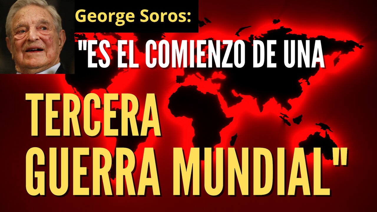 Soros afirma que la III Guerra Mundial ya inició