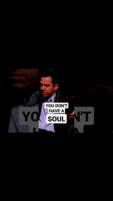 PROVE that a SOUL exists! #samharris #mattdillahunty #god #soul #religion #atheism #atheist #jesus