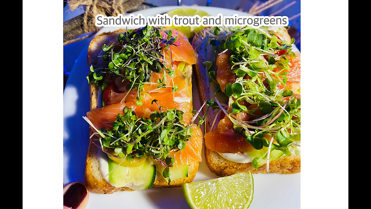 New Year’s sandwich with trout and micro greens and..