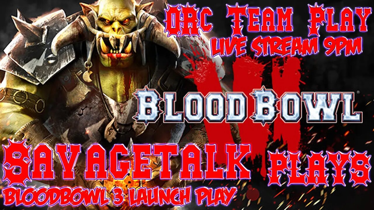 Blood Bowl 3: Orc Team Play stream,