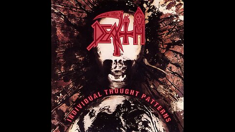 Death - Individual Thought Patterns