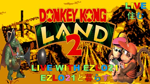 Donkey Kong Land 2 | Live with EZLO21