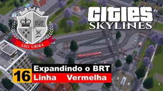 Cities Skylines: Expandindo o BRT - Linha Vermelha - São Ubira Ep16