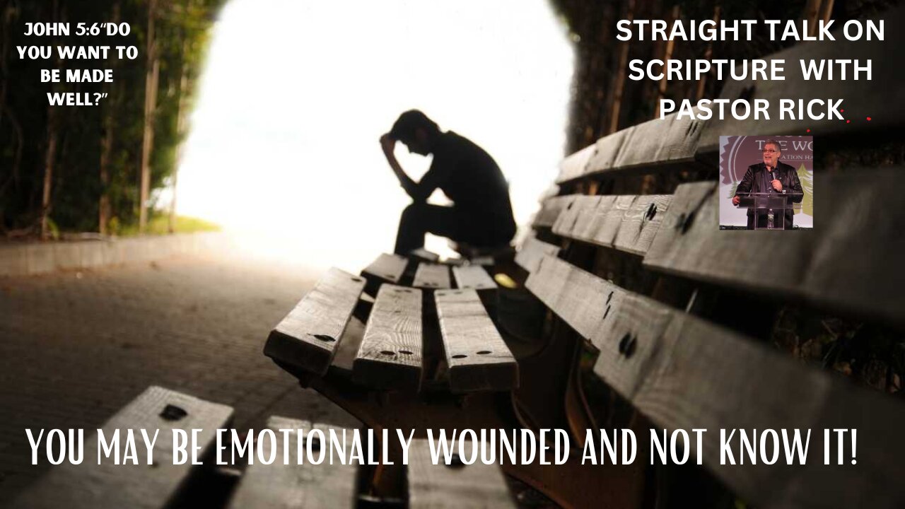 WHAT CAN YOU DO IF YOU’RE EMOTIONALLY WOUNDED